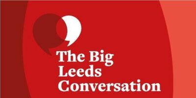 Large quotation marks with text that says The Big Leeds Conversation
